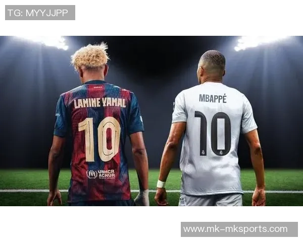 姆巴佩对战亚马尔战绩惨淡两年内交锋8次仅胜2场成为最大苦主