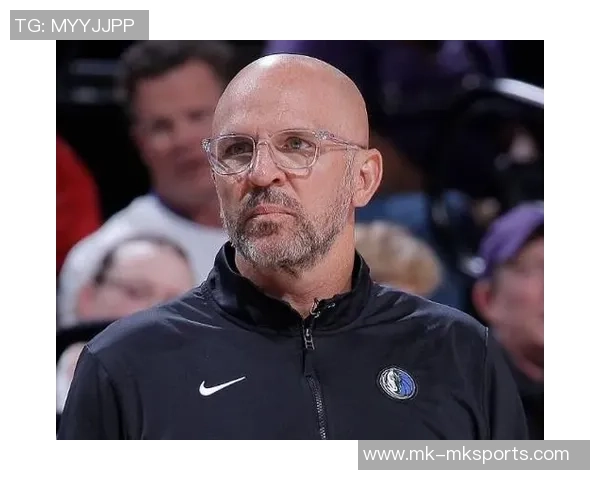 基德感谢独行侠高层信任努力带队冲击总冠军目标